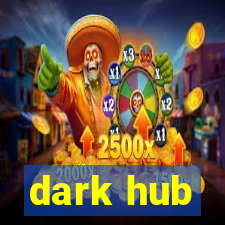 dark hub